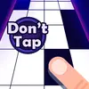 Dont Tap